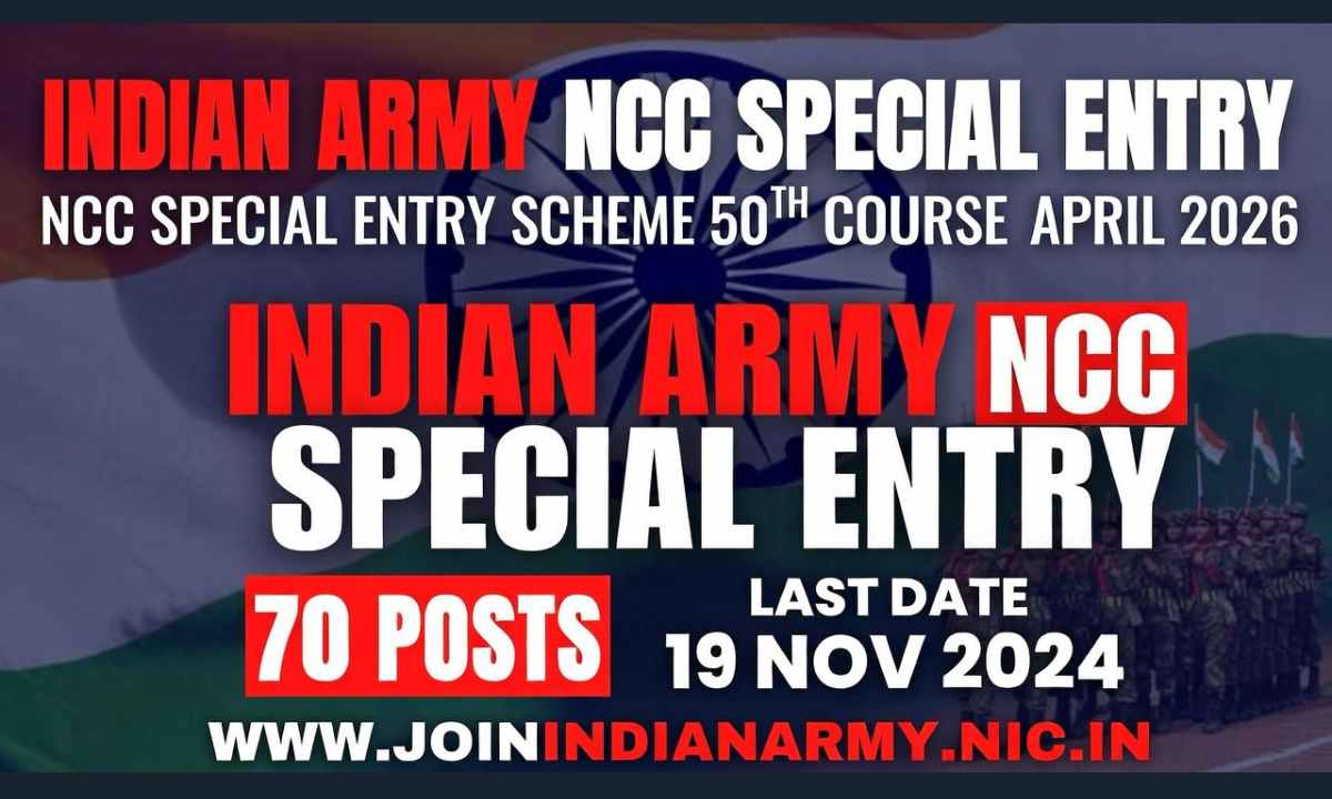 Indian Army NCC Special Entry Recruitment 2026 | Indian Army NCC Special Entry 70 Posts
